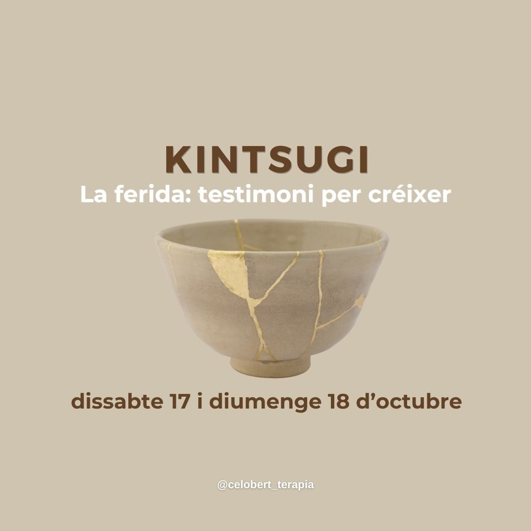 Kintsugi.  La ferida: testimoni per créixer